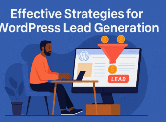 Effective Strategies for WordPress Lead Generation
