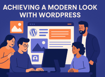 Achieving a Modern Look with WordPress